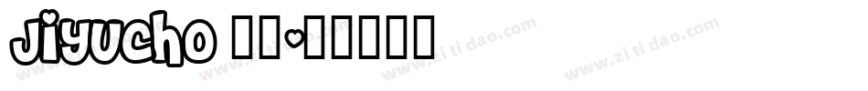 Jiyucho 西方字体转换